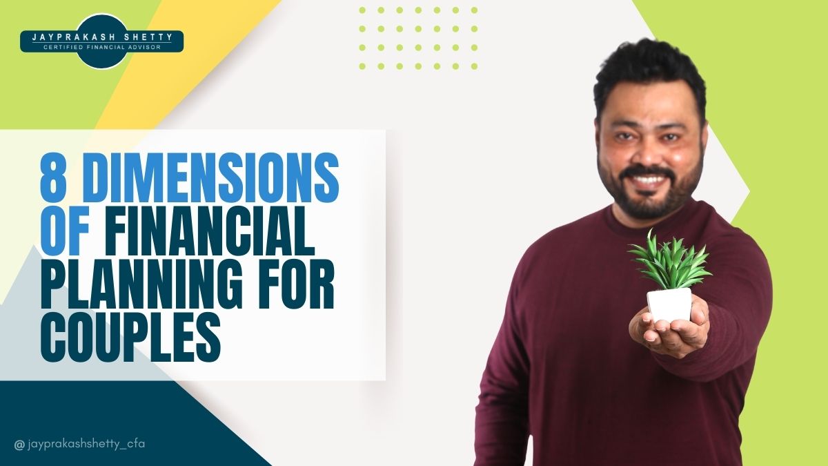 Financial Planning for Working Couples by Jayprakash Shetty Financial Planning for Working Couples by Jayprakash Shetty